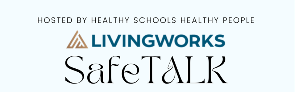 SafeTalk Workshop (Westshore)